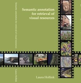 Cover of PhD thesis laura hollink on Semantic Annotation of Visual Resources 2006