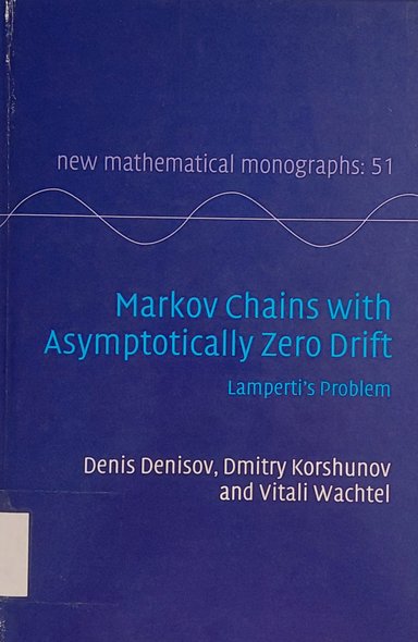 Book cover "Markov chains with asymptotically zero drift : Lamperti's problem"