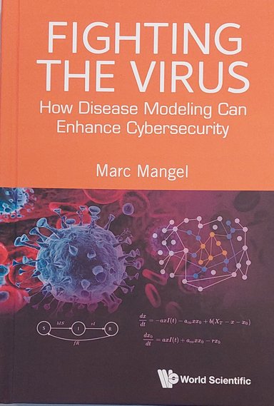 Book cover "Fighting the virus : how disease modeling can enhance cyber security"