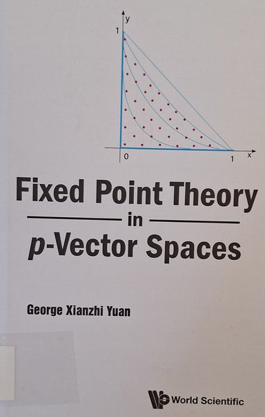 Book cover "Fixed point theory in p-Vector spaces"